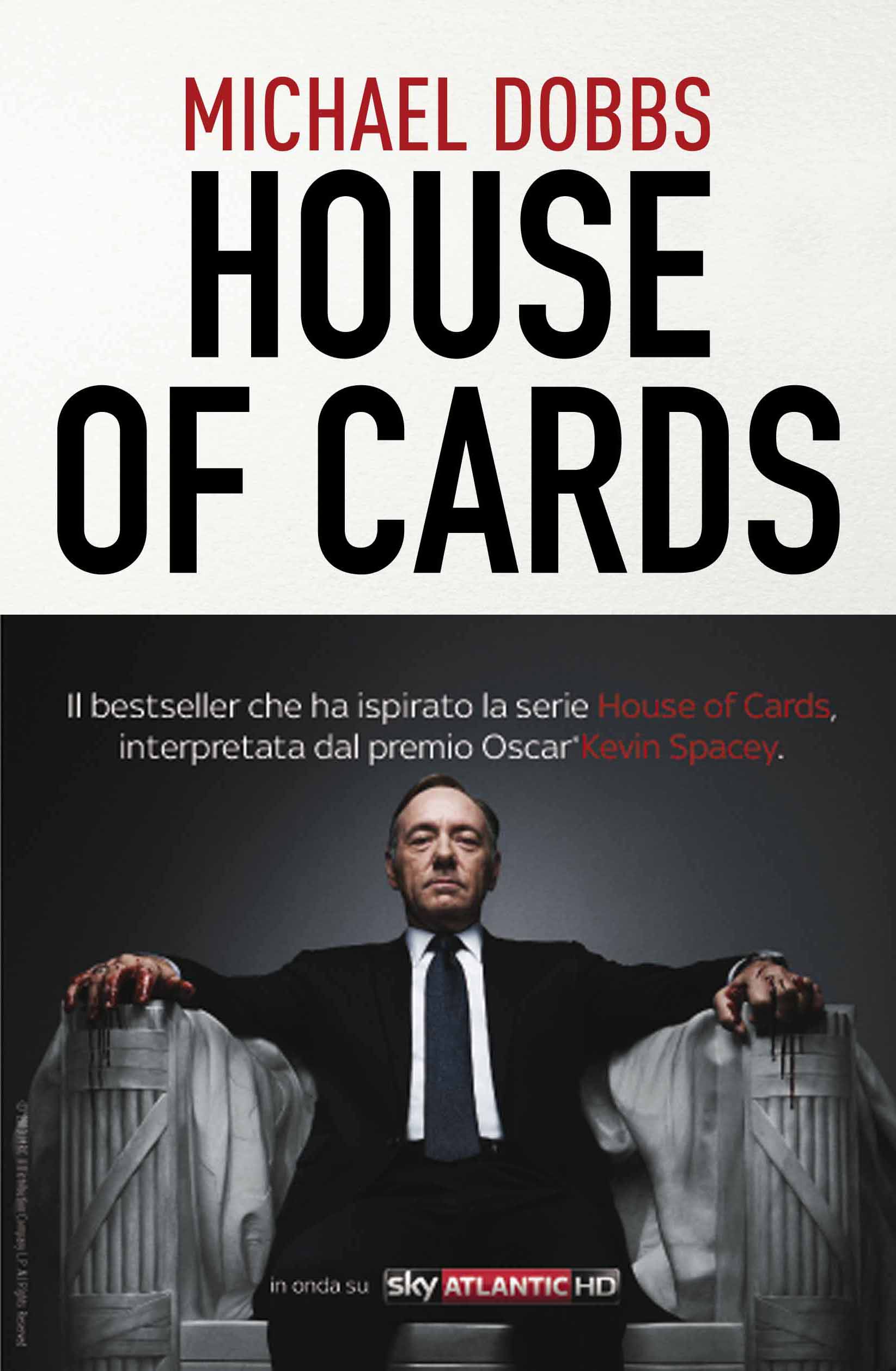 House Of Cards Michael Dobbs Fazi Editore