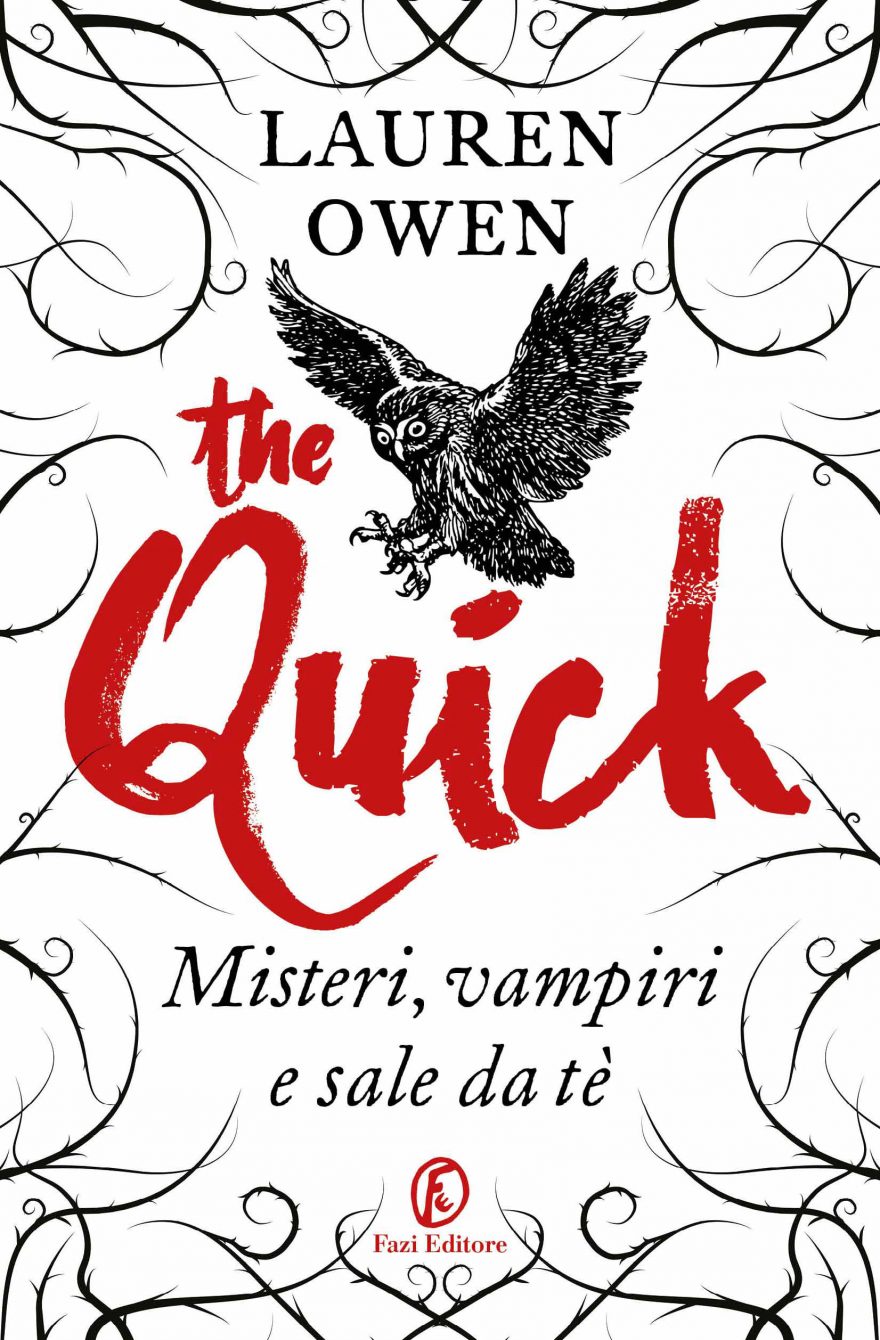 The Quick | Lauren Owen | Fazi Editore