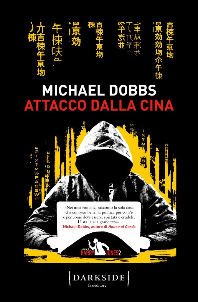 Risultati immagini per Michael Dobbs  Attacco dalla Cina