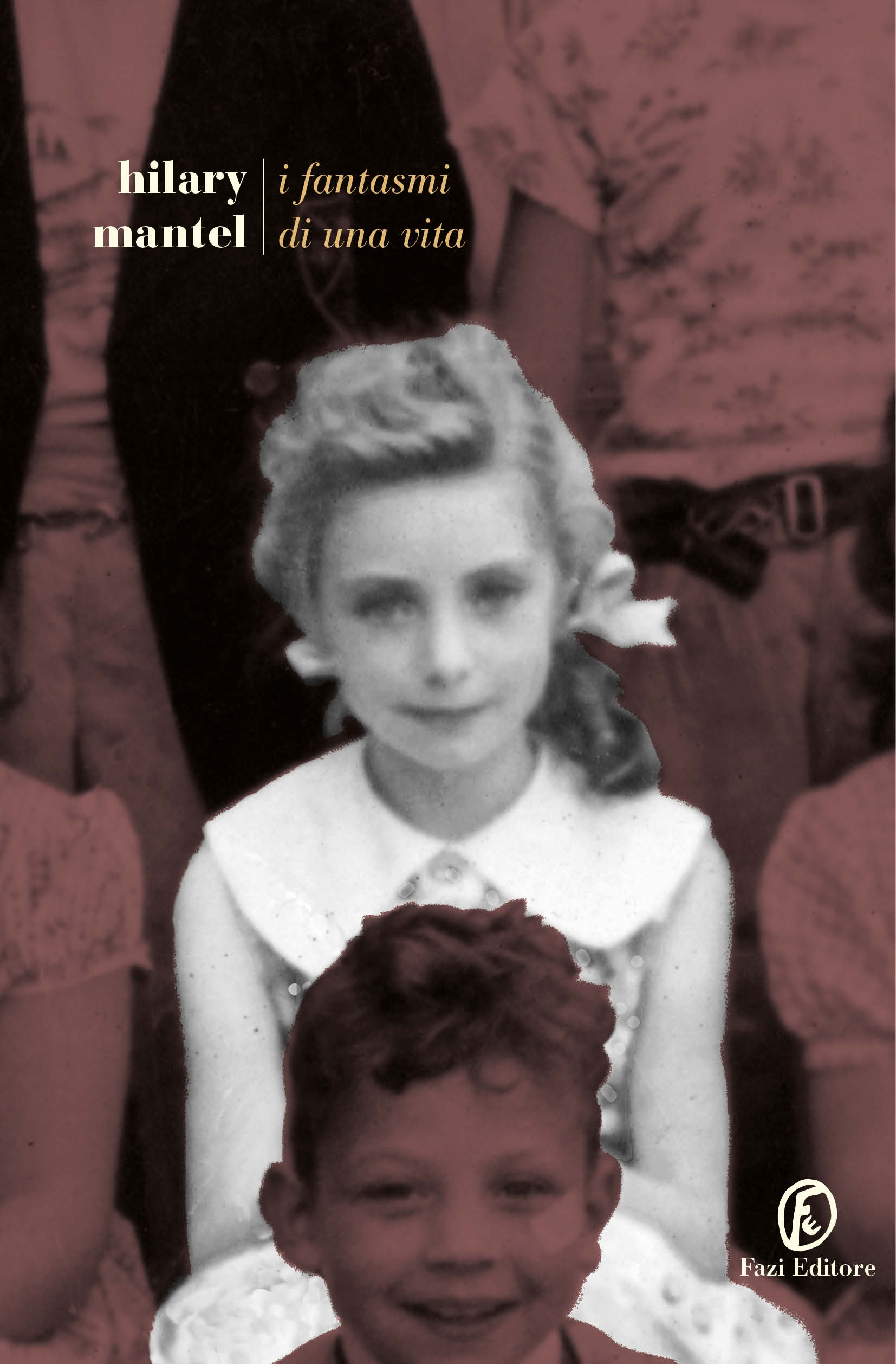I fantasmi di una vita | Hilary Mantel | Fazi Editore
