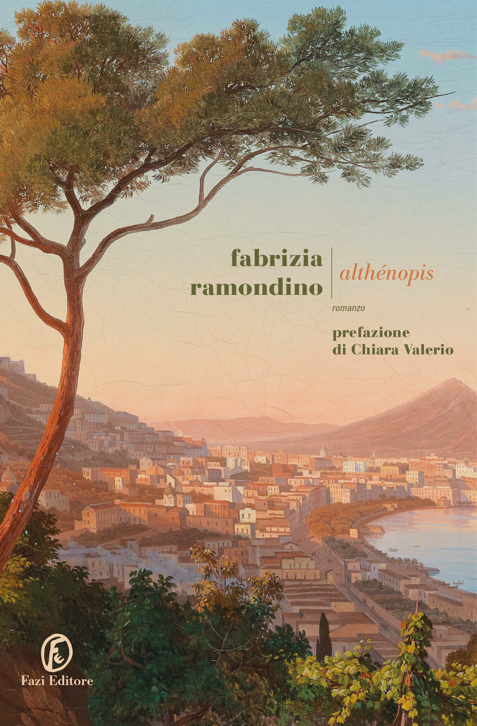 Althénopis - Fabrizia Ramondino | Fazi Editore