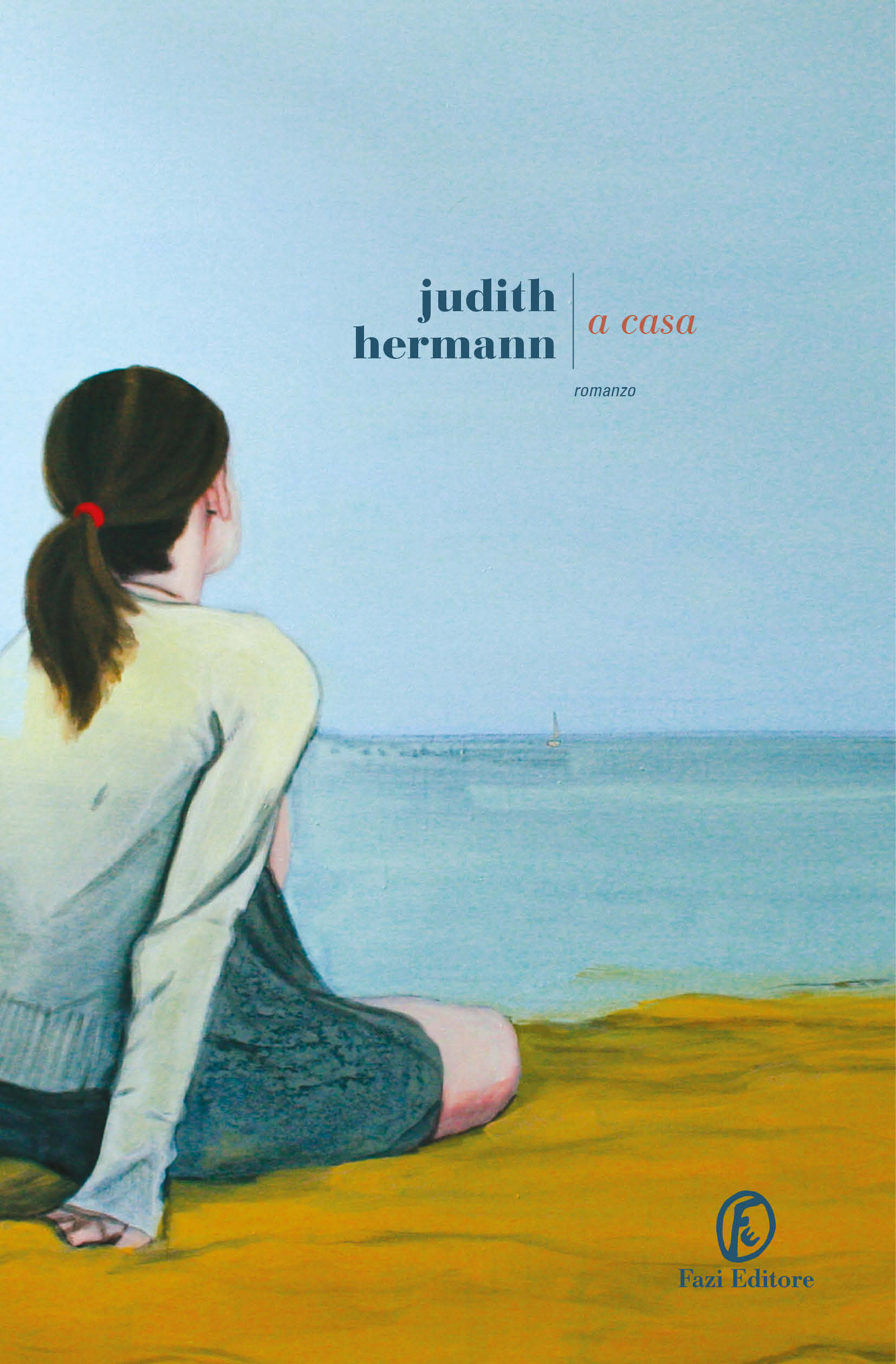 A casa - Judith Hermann | Fazi Editore