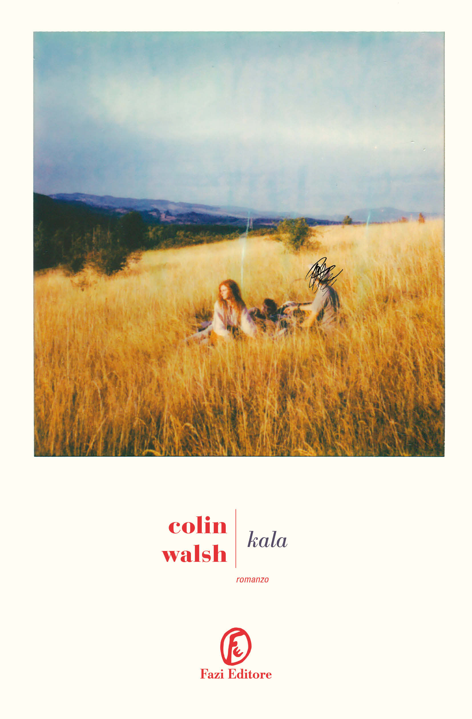 Kala colin walsh fazi editore