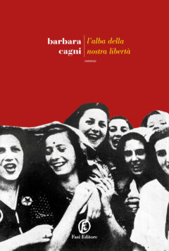 l'alba della nostra libertà