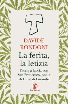 la ferita, la letizia