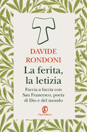 la ferita, la letizia